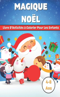 Noël Magique Livre D'Activités à Colorier Pour Les Enfants 4-8 Ans