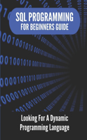 SQL Programming For Beginners Guide