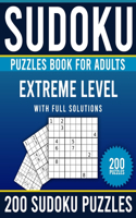 Sudoku Puzzles Book for Adults: 200 HARD, EXTREME Sudoku Puzzles Book With Solutions