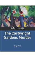 The Cartwright Gardens Murder: Large Print