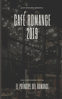 Cafe Romance 2019