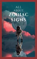 All about Zodiac Signs