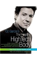 Oz Garcia's the Healthy High-Tech Body
