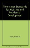 Time-saver Standards for Housing and Residential Development