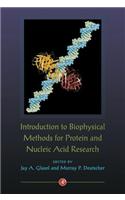 Introduction to Biophysical Methods for Protein and Nucleic Acid Research