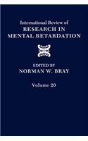 International Review of Research in Mental Retardation