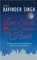 Love Stories That Touched My Heart