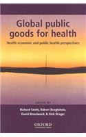 Global Public Goods for Health