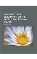 The Effects of Civilization on the People in European States