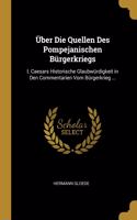 Über Die Quellen Des Pompejanischen Bürgerkriegs