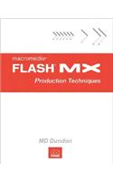 Macromedia Flash MX Production Techniques