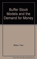 Buffer Stock Models and the Demand for Money
