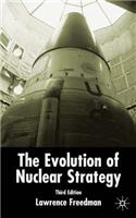 Evolution of Nuclear Strategy, Third Edition