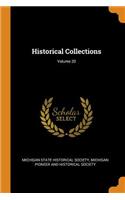 Historical Collections; Volume 20