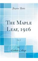 The Maple Leaf, 1916, Vol. 2 (Classic Reprint)