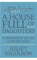 A House Full of Daughters: A Memoir of Seven Generations