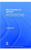 Must Inclusion be Special?