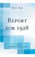 Report for 1928 (Classic Reprint)