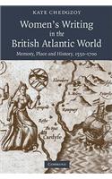 Women's Writing in the British Atlantic World