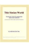 This Simian World (Webster's Chinese Simplified Thesaurus Edition)