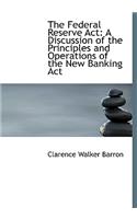 The Federal Reserve ACT