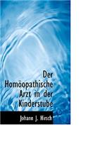 Der Homapopathische Arzt in Der Kinderstube