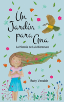 Jardín para Ana (A Garden for Ana)