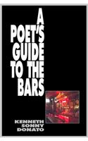 A Poet's Guide To The Bars