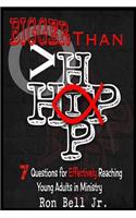Bigger than Hip Hop