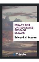 Essays for United States Postage Stamps