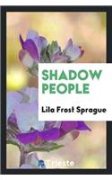 Shadow People