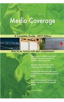 Media Coverage A Complete Guide - 2019 Edition