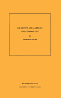 Lie Groups, Lie Algebras, and Cohomology. (Mn-34), Volume 34