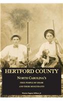 Hertford County, North Carolina's Free People of Color and Their Descendants