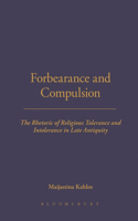 Forbearance and Compulsion