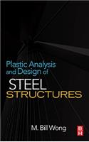 Plastic Analysis and Design of Steel Structures