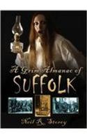 A Grim Almanac of Suffolk