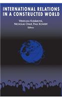 International Relations in a Constructed World