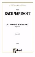 RACHMANINOFF 6 MOMENTS MUSIC P