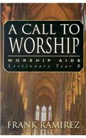 Call to Worship, Cycle B
