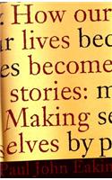 How Our Lives Become Stories