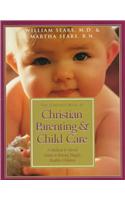 Complete Book of Christian Parenting & Child Care
