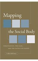 Mapping the Social Body: Urbanisation, the Gaze, and the Novels of Galdós