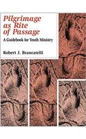 Pilgrimage as Rite of Passage