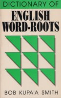 DICT ENGLISH WORD ROOTS