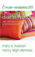 Mujer Verdadera 201: Diseño Interior