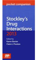 Stockley's Drug Interactions Pocket Companion 2013