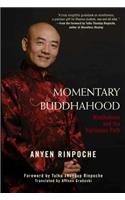Momentary Buddhahood