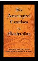 Six Astrological Treatises by Masha'allah