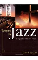 Touched By Jazz